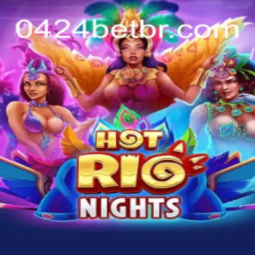 Descubra o Universo de HotRioNights e a Magia de 0424bet